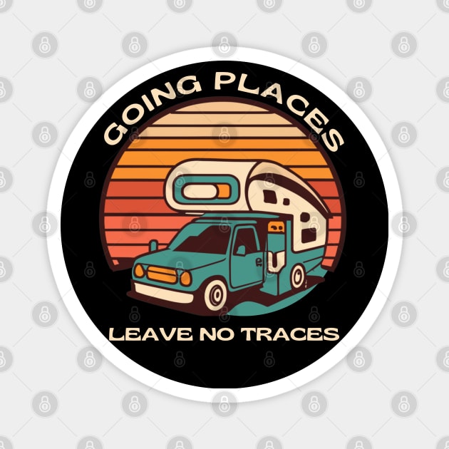 Going Places Leave No Traces Magnet by SOS@ddicted